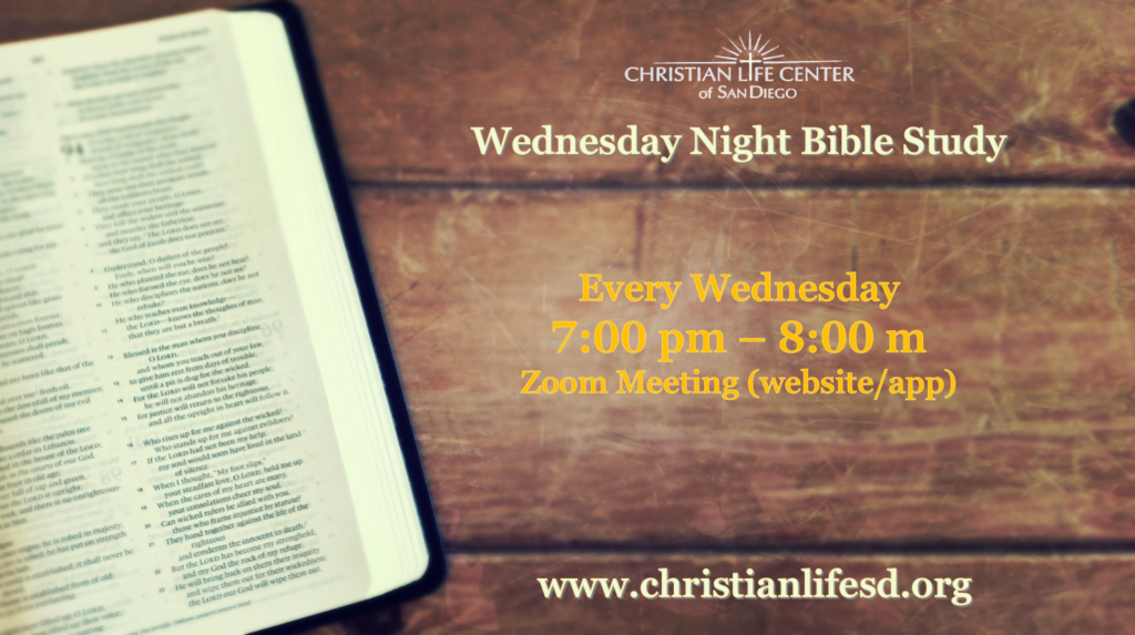 Wednesday Night Bible Study - Christian Life Center Of San Diego